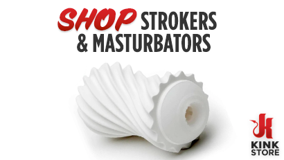 Kink Store | strokers-masturbators